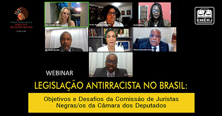 “O trabalho é grande; seu efeito, imensurável”, diz presidente da Comissão de Juristas Negras(os) da Câmara dos Deputados em evento da EMERJ sobre Legislação Antirracista no Brasil